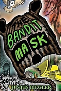 The Bandit Mask (Paperback)