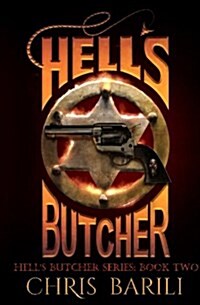 Hells Butcher: The Hells Butcher Series, Book Two (Paperback)