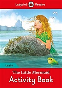 The Little Mermaid Activity Book - Ladybird Readers Level 4 (Paperback)