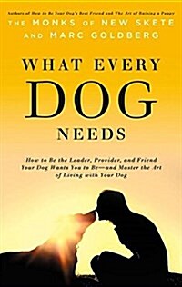 Let Dogs Be Dogs: Understanding Canine Nature and Mastering the Art of Living with Your Dog (Hardcover)
