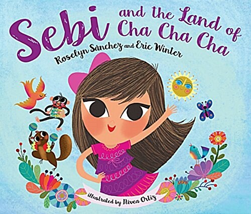 [중고] Sebi and the Land of Cha Cha Cha (Hardcover)