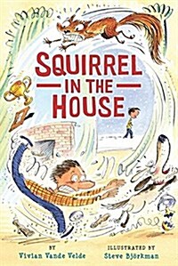 Squirrel in the House (Paperback)