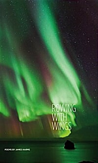 Rowing with Wings (Paperback)