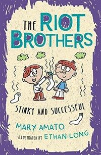 Stinky and successful :the Riot brothers never stop 