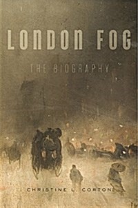 London Fog: The Biography (Paperback)