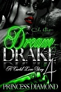 Dream & Drake 4 (Paperback)