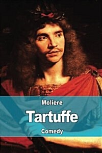 Tartuffe: Or, the Hypocrite (Paperback)