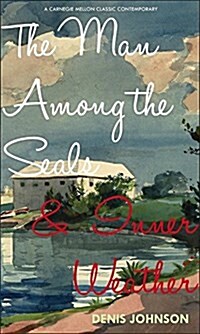 The Man Among the Seals & Inner Weather (Paperback)