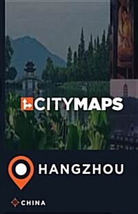 City Maps Hangzhou China (Paperback)