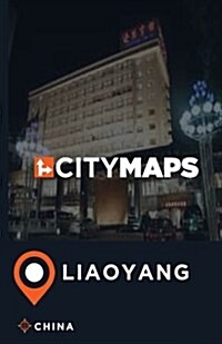 City Maps Liaoyang China (Paperback)