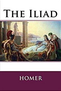 The Iliad (Paperback)