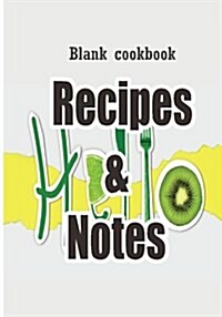 Blank Cookbook: Recipes & Notes: 7x10 with 100 Pages Blank Recipe Paper for Jotting Down Your Recipes (Paperback)