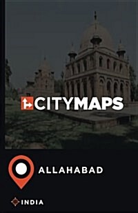 City Maps Allahabad India (Paperback)
