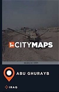 City Maps Abu Ghurayb Iraq (Paperback)