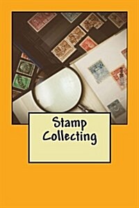 Stamp Collecting (Journal / Notebook) (Paperback)