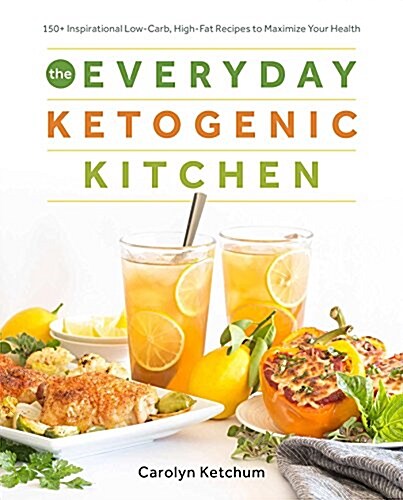 Everyday Ketogenic Kitchen (Paperback)
