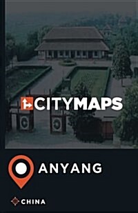 City Maps Anyang China (Paperback)