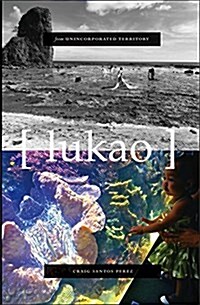 From Unincorporated Territory [Lukao] (Paperback)