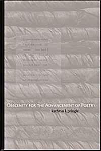 Obscenity for the Advancement of Poetry (Paperback)