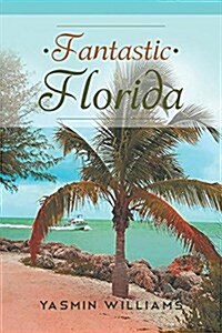 Fantastic Florida (Paperback)