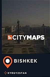 City Maps Bishkek Kyrgyzstan (Paperback)