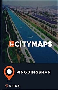 City Maps Pingdingshan China (Paperback)