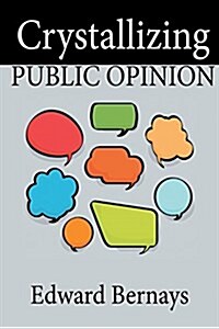 Crystallizing Public Opinion (Paperback)