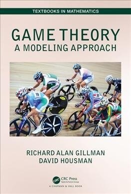 Game Theory: A Modeling Approach (Hardcover)