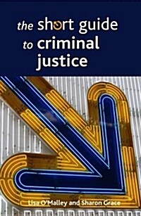 The Short Guide to Criminal Justice (Paperback)