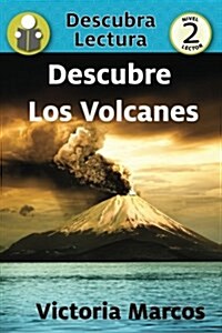 Descubre Los Volcanes (Paperback)