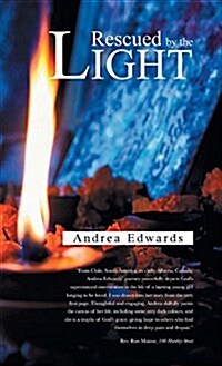 Rescued by the Light: A True Story (Hardcover)