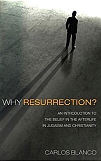 Why Resurrection? (Hardcover)