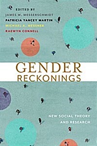 Gender Reckonings: New Social Theory and Research (Hardcover)