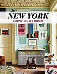 New York Behind Closed Doors (Hardcover)