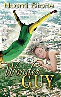 Wonder Guy: From the Files of the Fairy Godmothers Union (Paperback)