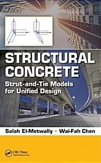 Structural Concrete: Strut-And-Tie Models for Unified Design (Hardcover)