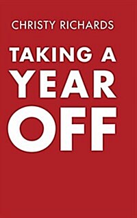 Taking a Year Off (Hardcover)