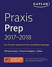 Praxis Prep 2017-2018: 8 Practice Tests + Proven Strategies + Online (Paperback)