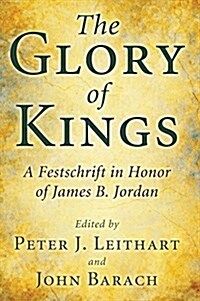 The Glory of Kings (Hardcover)