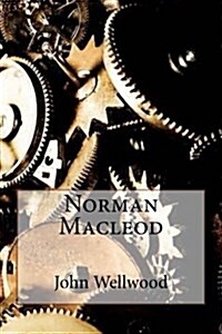 Norman MacLeod (Paperback)