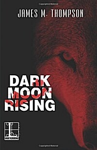 Dark Moon Rising (Paperback)