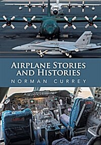 Airplane Stories and Histories (Hardcover)