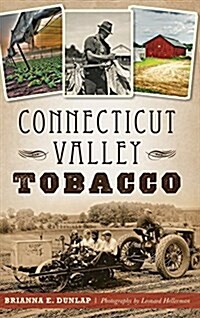 Connecticut Valley Tobacco (Hardcover)