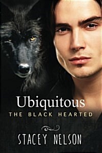 Ubiquitous: The Black Hearted (Paperback)