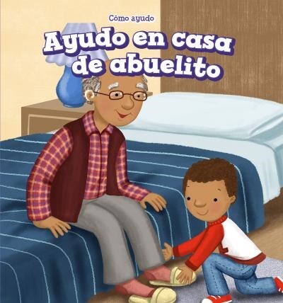 Ayudo En Casa de Abuelito (I Help at Grandpas House) (Paperback)