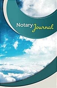 Notary Journal: 50 Pages, 5.5 X 8.5 Blue Skies (Paperback)