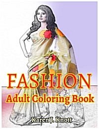 Fashion Adults Coloring Books: For Relaxation Meditation Blessing (Paperback)