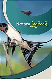 Notary Log Book: 50 Pages, 5.5 X 8.5 Beautiful Bird (Paperback)