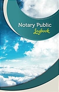 Notary Public Logbook: 50 Pages, 5.5 X 8.5 Blue Skies (Paperback)
