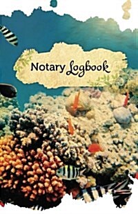 Notary Log Book: 50 Pages, 5.5 X 8.5 Underwater Beauty (Paperback)